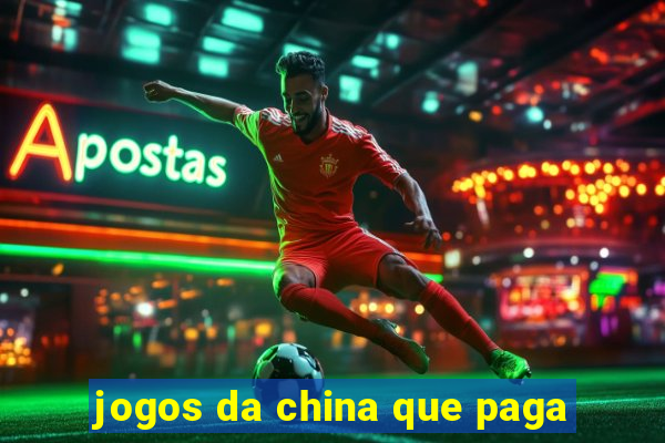 jogos da china que paga